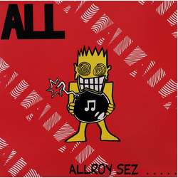 ALL (2) Allroy Sez ..... Vinyl LP USED