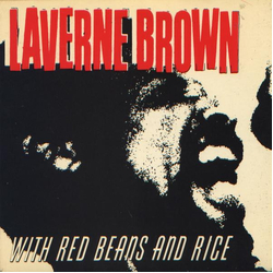 Laverne Brown / Red Beans And Rice Laverne Browne With Red Beans And Rice Vinyl 7" USED