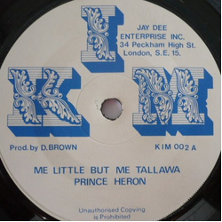 Prince Heron Me Little But Me Tallawa Vinyl 7" USED