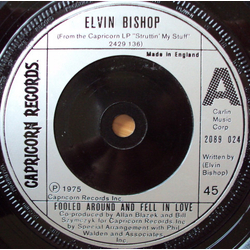 Elvin Bishop Fooled Around And Fell In Love Vinyl 7" USED