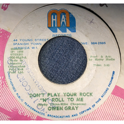 Owen Gray / Mudies All Stars Don't Play Your Rock N Roll To Me Vinyl 7" USED