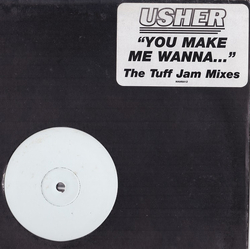 Usher You Make Me Wanna... (The Tuff Jam Mixes) Vinyl 12" USED