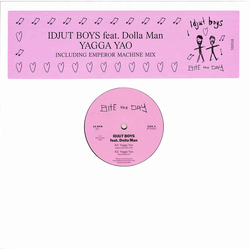 Idjut Boys / Dollar Man Yagga Yao Vinyl 12" USED