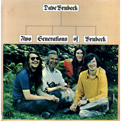 Dave Brubeck Two Generations Of Brubeck Vinyl LP USED