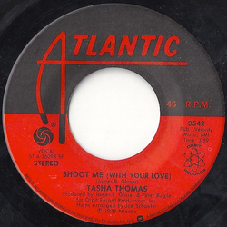 Tasha Thomas Shoot Me (With Your Love) Vinyl 7" USED
