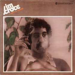 Jim Croce I Got A Name Vinyl LP USED