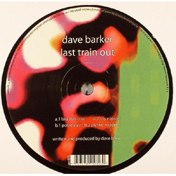 Dave Barker Last Train Out Vinyl 12" USED