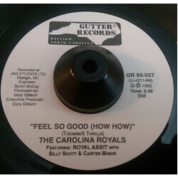 The Carolina Royals / Jumpin' Johnny Sansone & The Blues Party Feel So Good (How How) USED VINYL 7INCH 45 RPM SINGLE