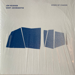 Jon Keliehor / Signy Jakobsdottir Winds Of Change Vinyl LP USED