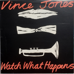 Vince Jones Watch What Happens Vinyl LP USED