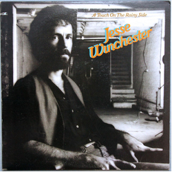 Jesse Winchester A Touch On The Rainy Side Vinyl LP USED