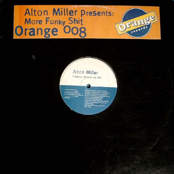 Alton Miller More Funky Shit Vinyl 12" USED