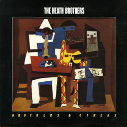 The Heath Brothers Brothers And Others Vinyl LP USED