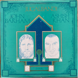 John Barham / Aashish Khan Jugalbandi Vinyl LP USED