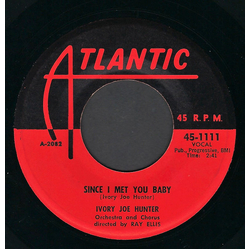 Ivory Joe Hunter Since I Met You Baby / You Can't Stop This Rocking And Rolling Vinyl 7" USED