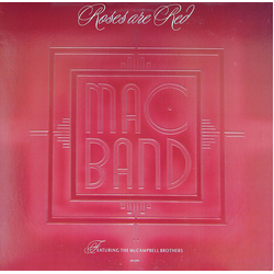 Mac Band Featuring The McCampbell Brothers Roses Are Red Vinyl 12" USED