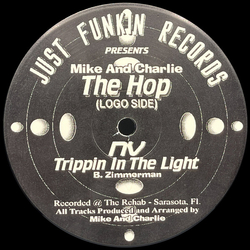 Mike & Charlie / NV (3) The Hop / Trippin' In The Light Vinyl 12" USED