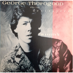 George Thorogood & The Destroyers Maverick Vinyl LP USED