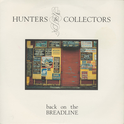 Hunters & Collectors Back On The Breadline Vinyl 7" USED