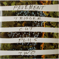 Pavement Trigger Cut Plus Two Vinyl 7" USED