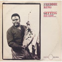 Freddie King Getting Ready... Vinyl LP USED