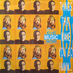 C + C Music Factory / Freedom Williams Things That Make You Go Hmmm... Vinyl 12" USED