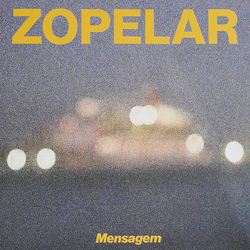 Zopelar Mensagem Vinyl LP USED
