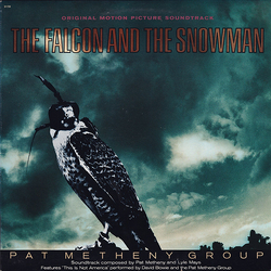 Pat Metheny Group The Falcon And The Snowman (Original Motion Picture Soundtrack) Vinyl LP USED