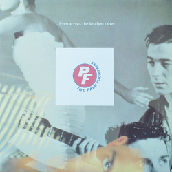 The Pale Fountains ... From Across The Kitchen Table Vinyl LP USED