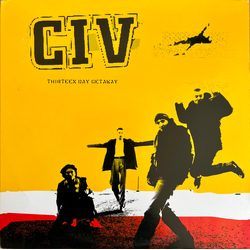 CIV Thirteen Day Getaway Vinyl LP USED
