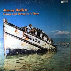 Jimmy Buffett Living And Dying In 3/4 Time Vinyl LP USED