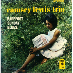The Ramsey Lewis Trio Barefoot Sunday Blues Vinyl LP USED