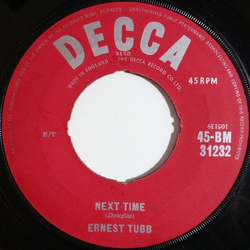 Ernest Tubb Next Time / What I Know About Her Vinyl 7" USED