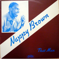 Nappy Brown That Man Vinyl LP USED