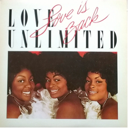 Love Unlimited Love Is Back Vinyl LP USED