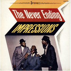 The Impressions The Never Ending Impressions Vinyl LP USED