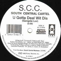South Central Cartel U Gotta Deal Wit Dis (Gangsta Luv) / Ya Getz Clowned Vinyl 12" USED