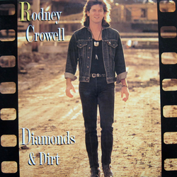 Rodney Crowell Diamonds & Dirt Vinyl LP USED