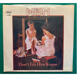 Prism (7) Don't Let Him Know Vinyl 7" USED
