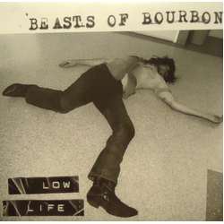 The Beasts Of Bourbon Low Life Vinyl LP USED