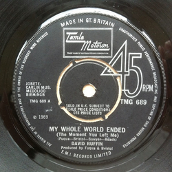David Ruffin My Whole World Ended (The Moment You Left Me) Vinyl 7" USED