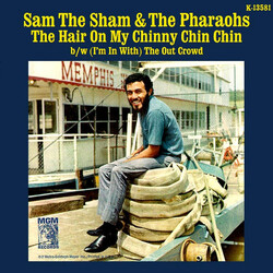 Sam The Sham & The Pharaohs The Hair On My Chinny Chin Chin Vinyl 7" USED