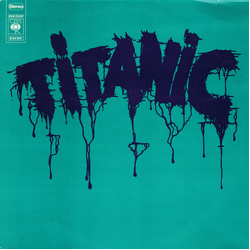 Titanic (3) Titanic Vinyl LP USED