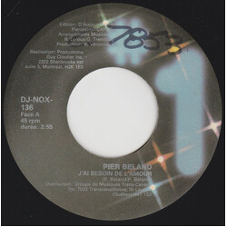 Pier Béland J'ai Besoin De L'Amour Vinyl 7" USED