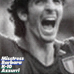 Misstress Barbara K-10 / Azzurri Vinyl 12" USED