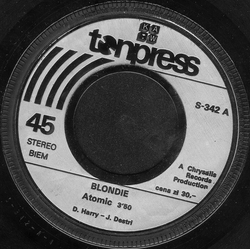 Blondie Atomic / Die Young Stay Pretty Vinyl 7" USED