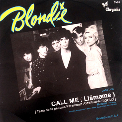 Blondie Call Me = Llámame (Tema De La Película Paramount American Gigolo) Vinyl 7" USED