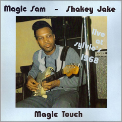 Magic Sam / Shakey Jake Magic Touch (Live At Sylvio's 1968) Vinyl LP USED