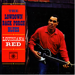 Louisiana Red The Lowdown Back Porch Blues Vinyl LP USED