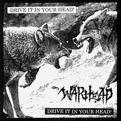 Warhead (7) Drive It In Your Head! Vinyl 7" USED